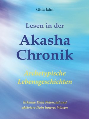 cover image of Lesen in der Akasha-Chronik